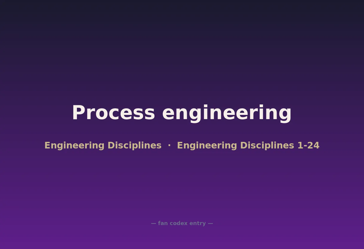 Process engineering